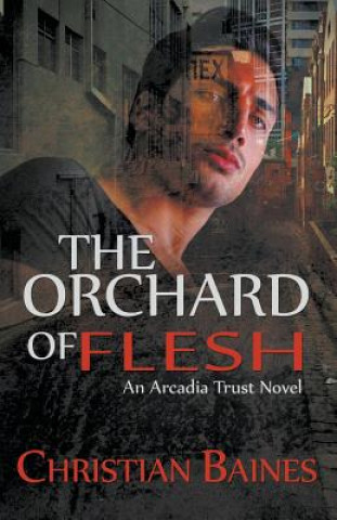 Kniha Orchard of Flesh Christian Baines