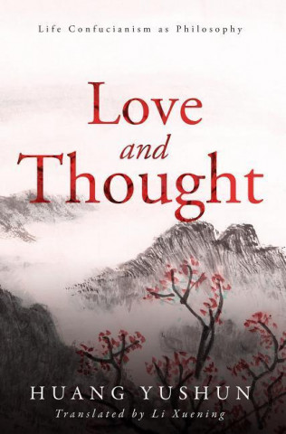 Kniha Love and Thought Huang Yushun