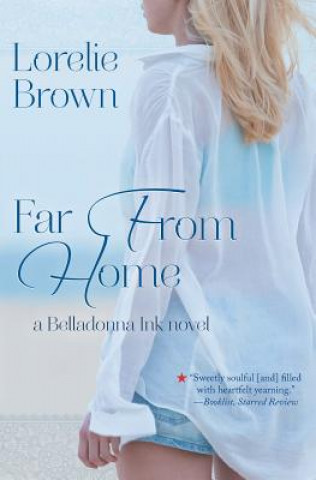 Book Far From Home Lorelie Brown