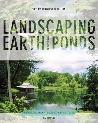 Carte Landscaping Earth Ponds Tim Matson