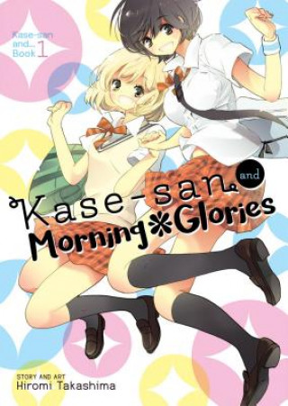 Carte Kase-san and Morning Glories (Kase-san and... Book 1) Hiromi Takashima