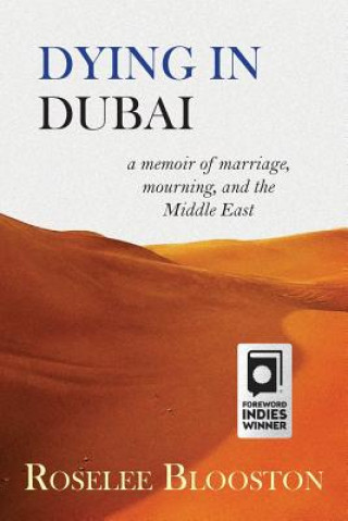 Kniha Dying in Dubai Roselee Blooston