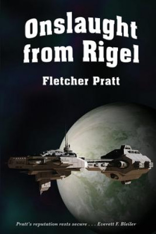 Könyv Onslaught from Rigel Fletcher Pratt