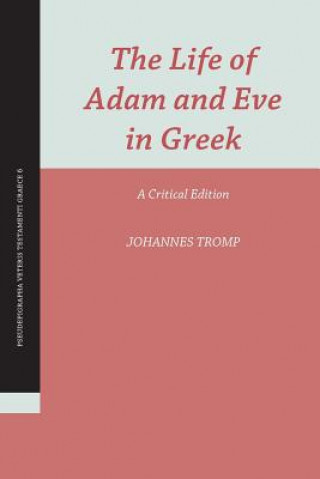 Książka Life of Adam and Eve in Greek Johannes Tromp