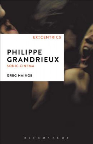 Kniha Philippe Grandrieux Greg Hainge
