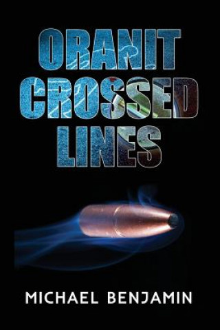 Buch Oranit Crossed Lines Michael Benjamin