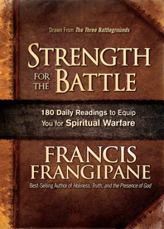 Kniha Strength For The Battle Francis Frangipane