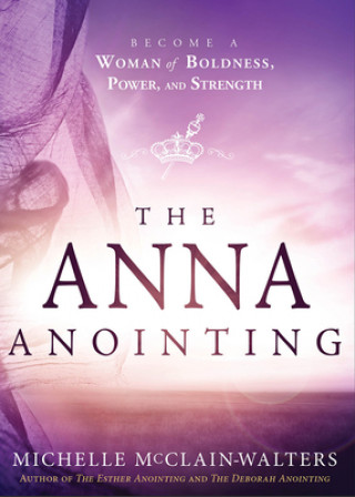 Könyv Anna Anointing, The Michelle McClain-Walters