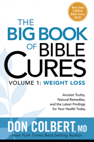 Knjiga Big Book Of Bible Cures, Vol. 1: Weight Loss, The Don Colbert