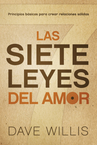 Książka LAS SIETE LEYES DEL AMOR THE SEVEN LAWS Dave Willis