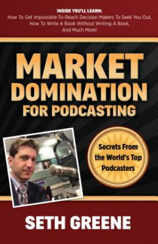 Książka Market Domination for Podcasting Seth Greene