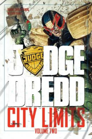 Knjiga Judge Dredd: City Limits Volume 2 Duane Swierczynski