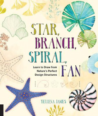 Kniha Star, Branch, Spiral, Fan Yellena James