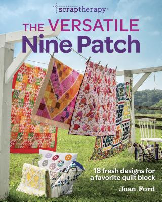 Kniha ScrapTherapy The Versatile Nine Patch Joan Ford