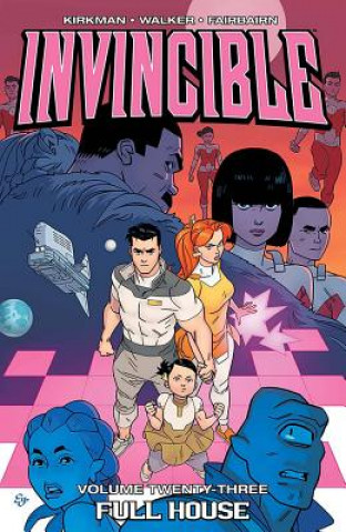 Könyv Invincible Volume 23: Full House Robert Kirkman