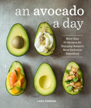 Książka Avocado a Day Lara Ferroni