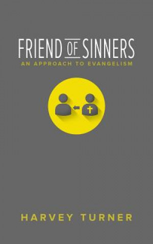 Книга Friend of Sinners Harvey Turner