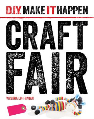 Könyv Craft Fair Virginia Loh-Hagan