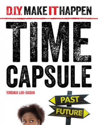 Buch Time Capsule Virginia Loh-Hagan