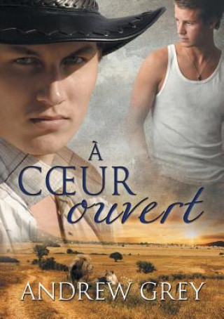 Libro Coeur Ouvert (Translation) Andrew Grey