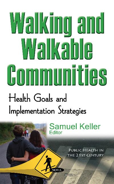 Książka Walking & Walkable Communities Samuel Keller