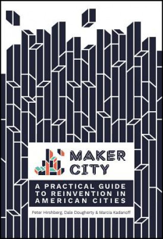 Kniha Maker City Peter Hirshberg