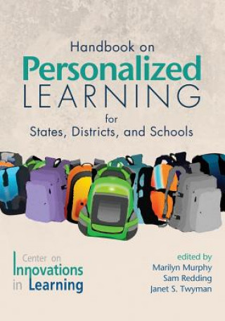 Книга Handbook on Personalized Learning for States, Districts, and Schools Marilyn Murphy