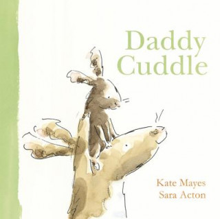Carte Daddy Cuddle Kate Mayes