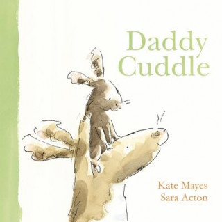 Książka Daddy Cuddle Kate Mayes