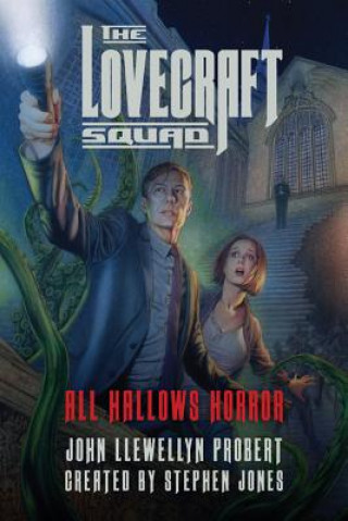 Kniha Lovecraft Squad John Llewellyn Probert
