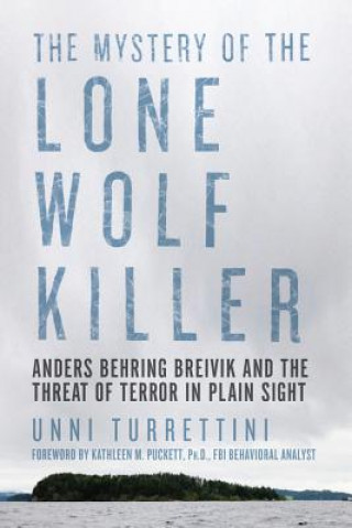 Buch Mystery of the Lone Wolf Killer Unni Turrettini