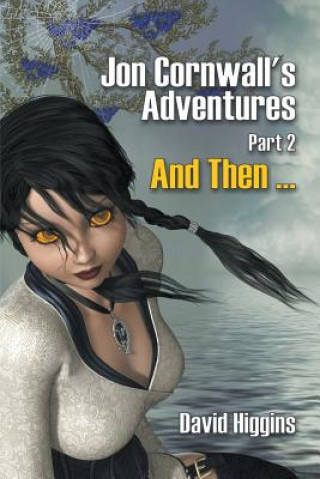 Kniha Jon Cornwall's Adventures Part 2 David Higgins