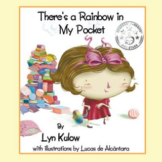 Könyv There's a Rainbow in My Pocket Lyn Kulow