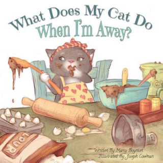 Knjiga What Does My Cat Do When I'm Away? Marcy Boynton