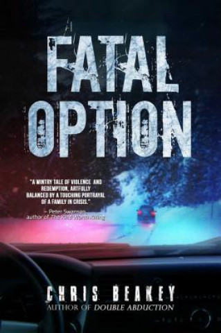 Könyv Fatal Option Chris Beakey