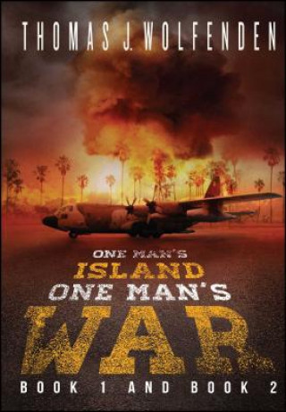 Knjiga One Man's Island / One Man's War Wolfenden J. Thomas