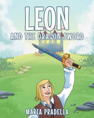 Carte Leon and the Dragon Sword Maria Pradella