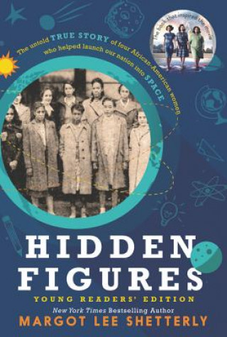 Книга Hidden Figures Young Readers' Edition Margot Lee Shetterly