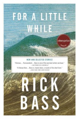Könyv For a Little While Rick Bass