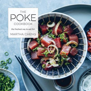 Kniha Poke Cookbook Martha Cheng