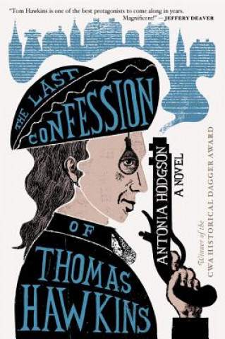 Carte The Last Confession of Thomas Hawkins Antonia Hodgson