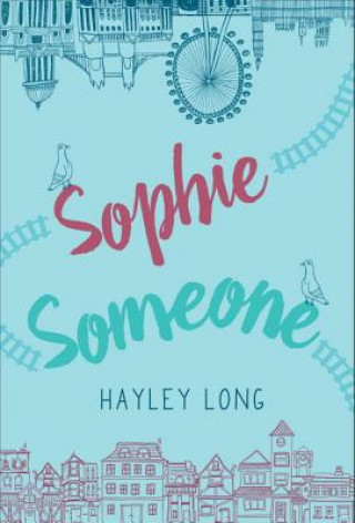 Kniha Sophie Someone Hayley Long