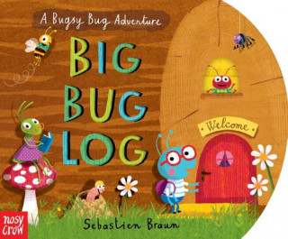 Książka Big Bug Log Nosy Crow