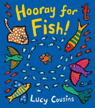 Carte Hooray for Fish! Lucy Cousins