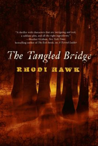 Buch The Tangled Bridge Rhodi Hawk