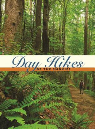 Kniha Day Hikes of the Smokies Carson Brewer