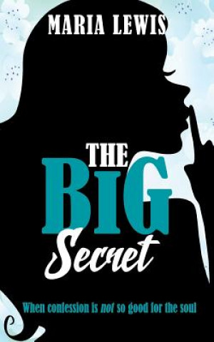 Kniha Big Secret Maria Lewis