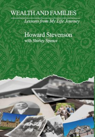 Książka Wealth and Families: Lessons from My Life Journey Howard Stevenson