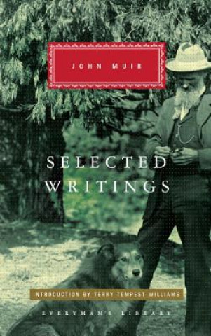 Book Selected Writings of John Muir: Introduction by Terry Tempest Williams John Muir