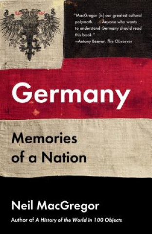 Kniha Germany: Memories of a Nation Neil MacGregor